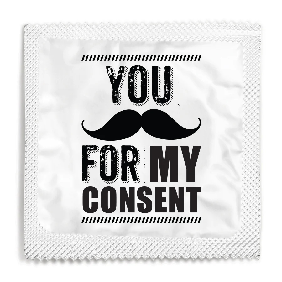 You Mustache For My Consent