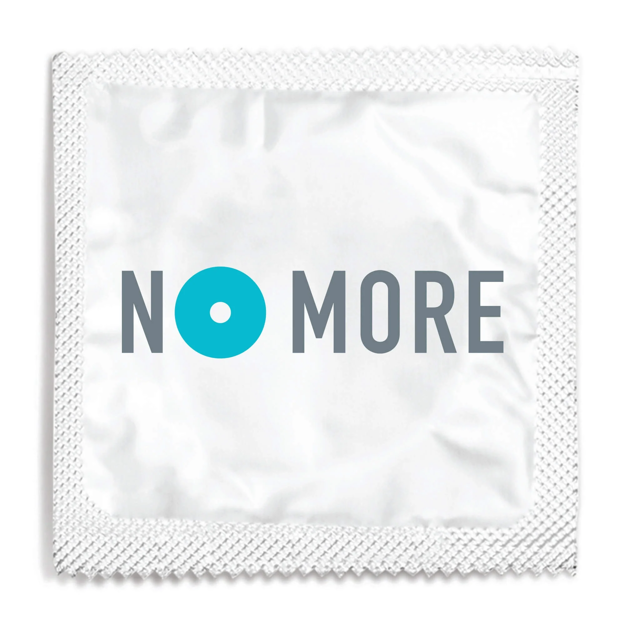 NO MORE Condom
