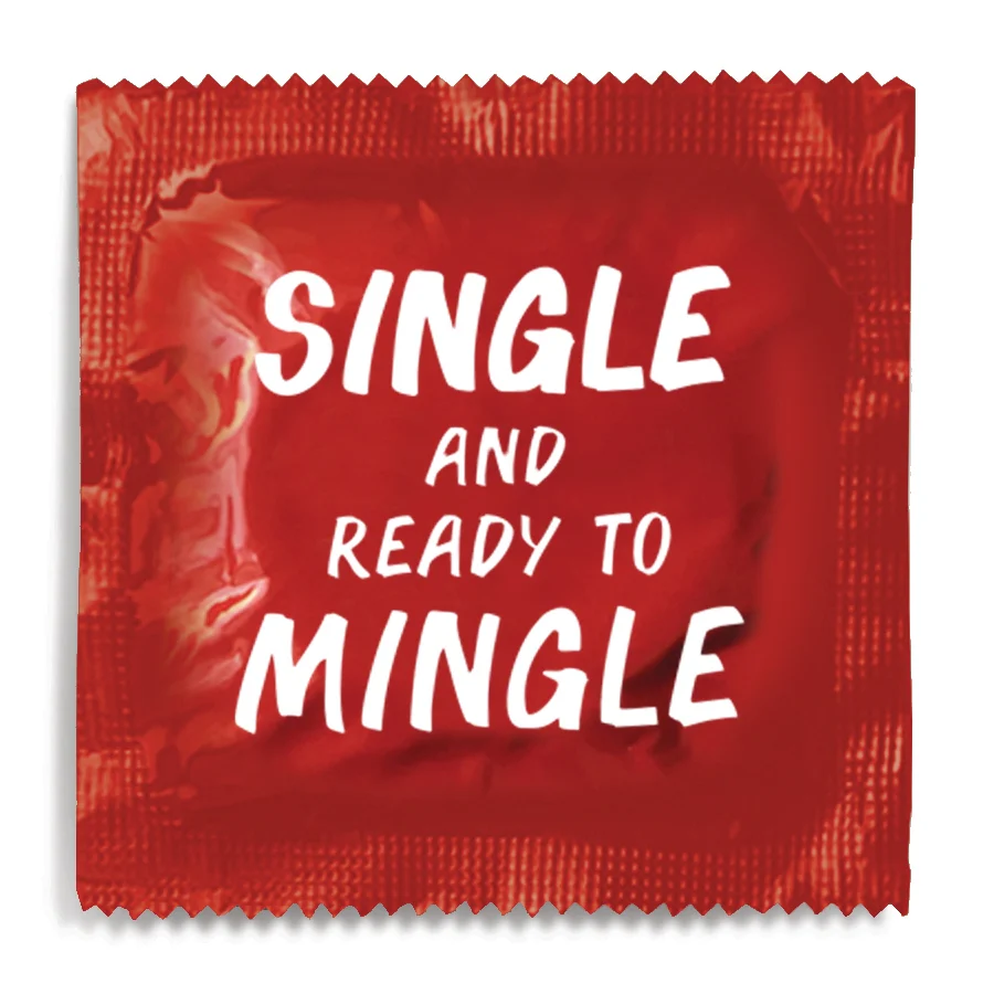 Single And Ready To Mingle Condom